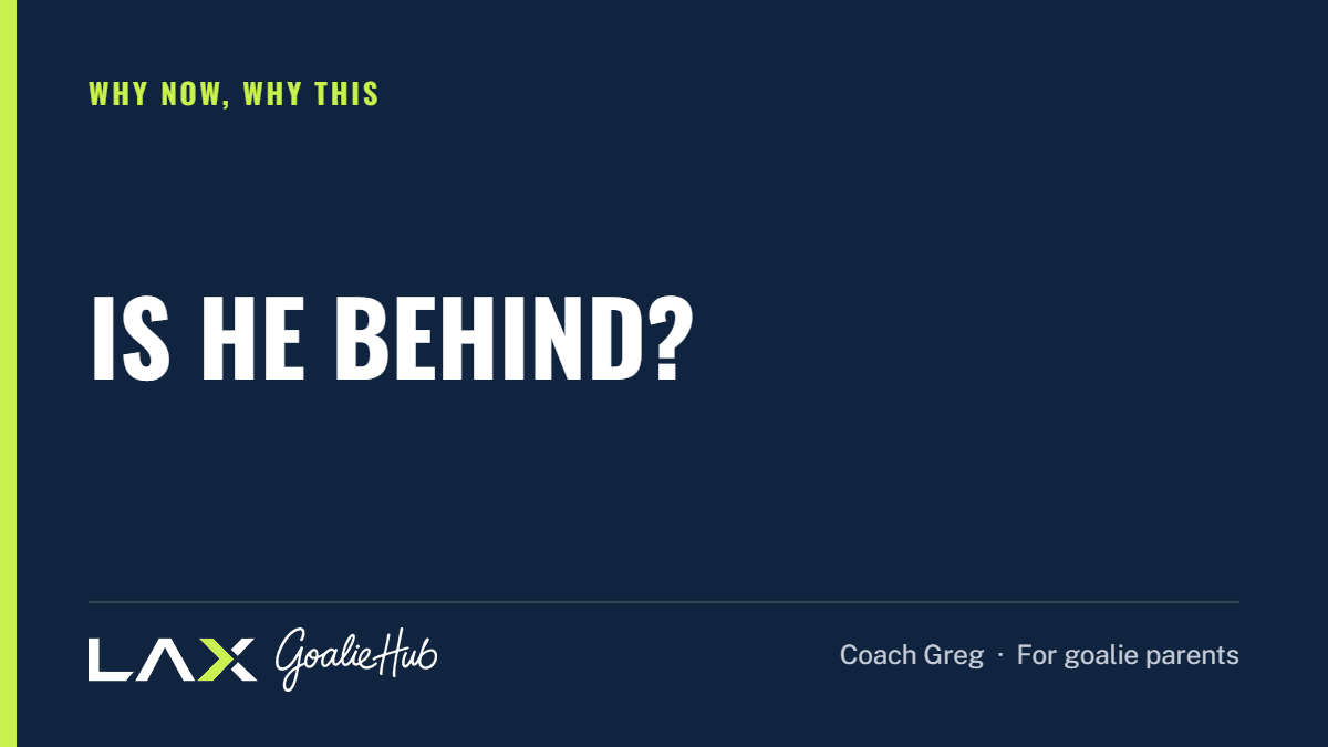Is He Behind?: a LAX Goalie Hub article for parents of youth lacrosse goalies