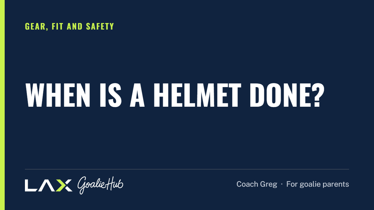 When Is a Helmet Done?: a LAX Goalie Hub article for parents of youth lacrosse goalies