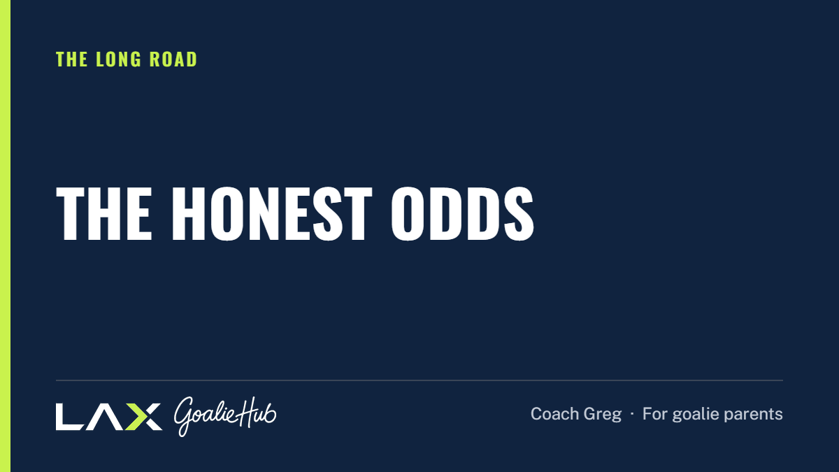 The Honest Odds: a LAX Goalie Hub article for parents of youth lacrosse goalies