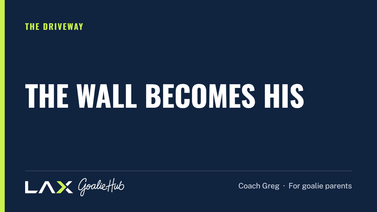 The Wall Becomes His: a LAX Goalie Hub article for parents of youth lacrosse goalies